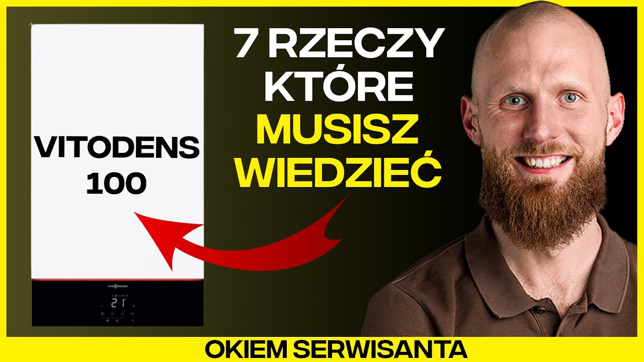 7 fakt&oacute;w kt&oacute;re warto znać po zakupie kotła Viessmann Vitodens 100