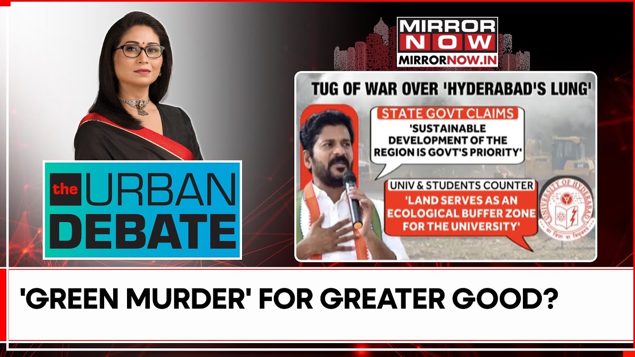 Hyderabad University: Students Vs Reddy's Bulldozers; Progress At Cost of Peacocks? | Urban Debate