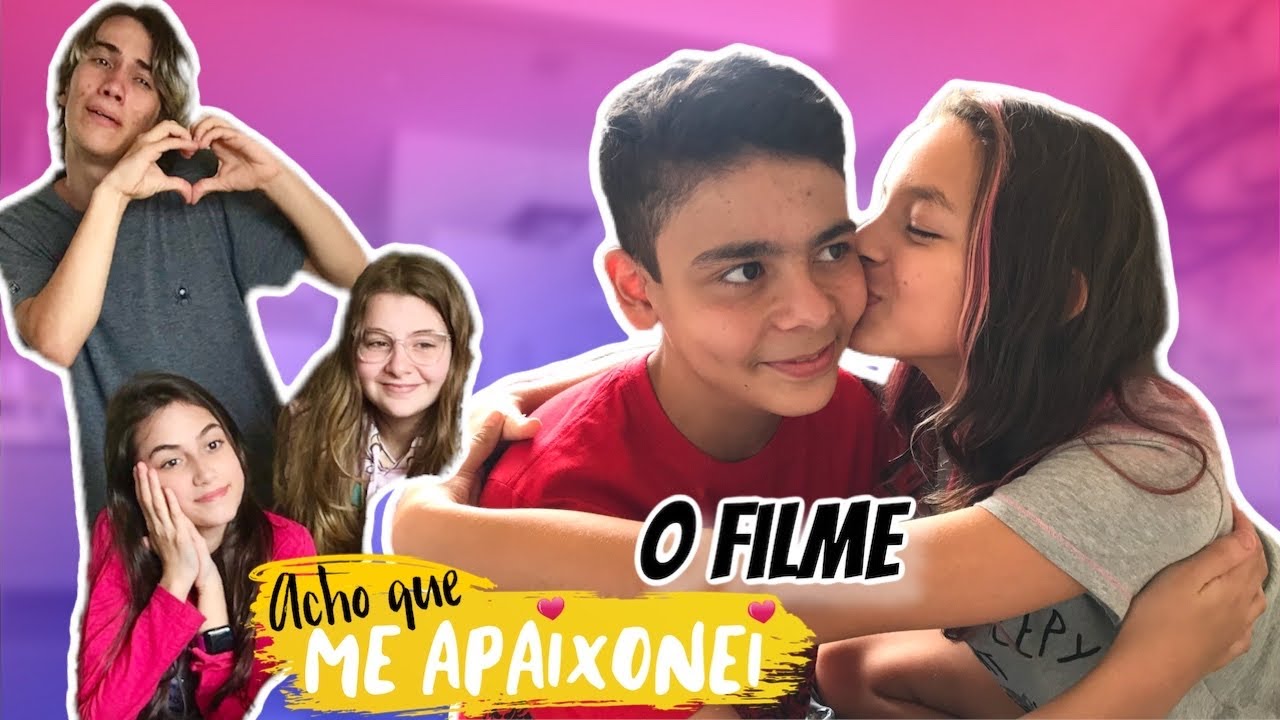 ACHO QUE ME APAIXONEI / O filme - Laila Brandão
