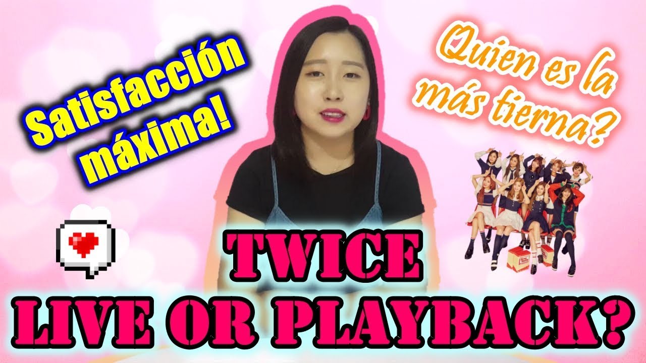 TWICE México - live or playback? Quien es la mas tierna?