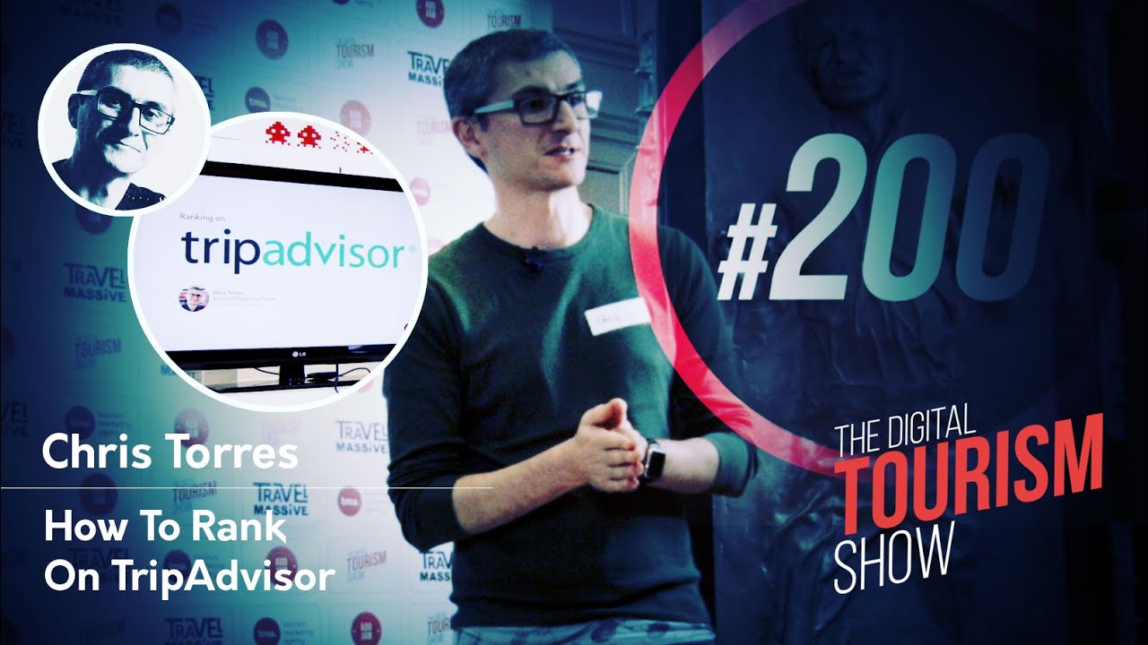How To Rank On TripAdvisor - The Digital Tourism Show Episode #200