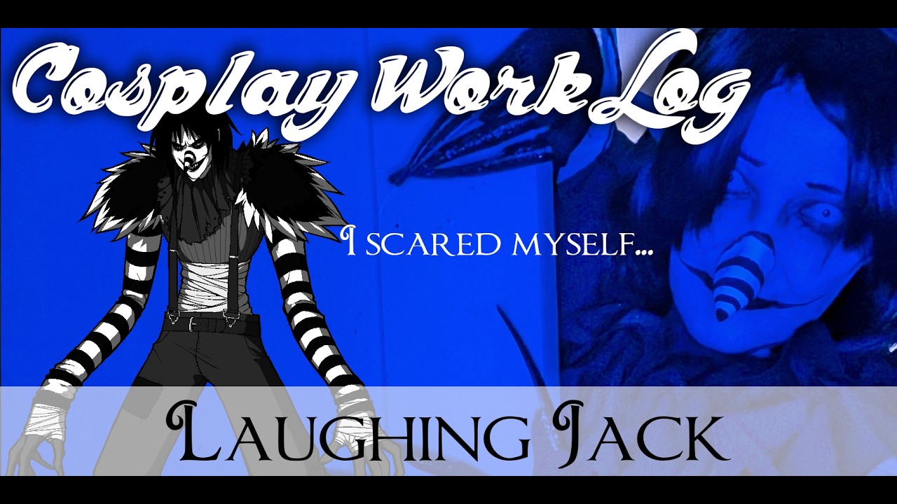 My First Cosplay Postpartum - Making Laughing Jack *Version 1 of 3*