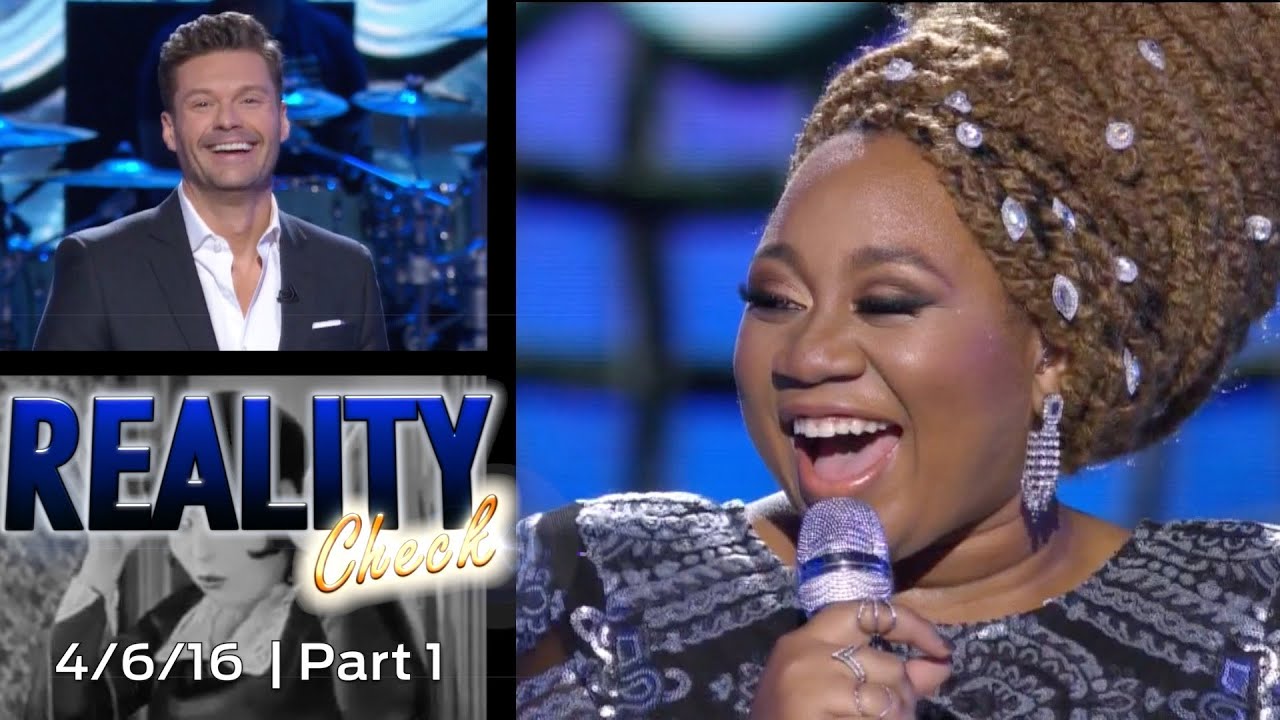 American Idol 2016 | Week 13 Top 3 | Reality Check Recap PART 1 OF 2