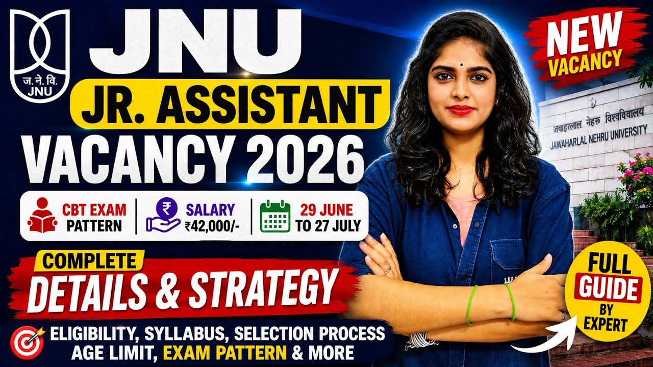 JNU Junior Assistant Vacancy 2026 | JNU Recruitment 2026 | JNU Junior Assistant Notification 2026