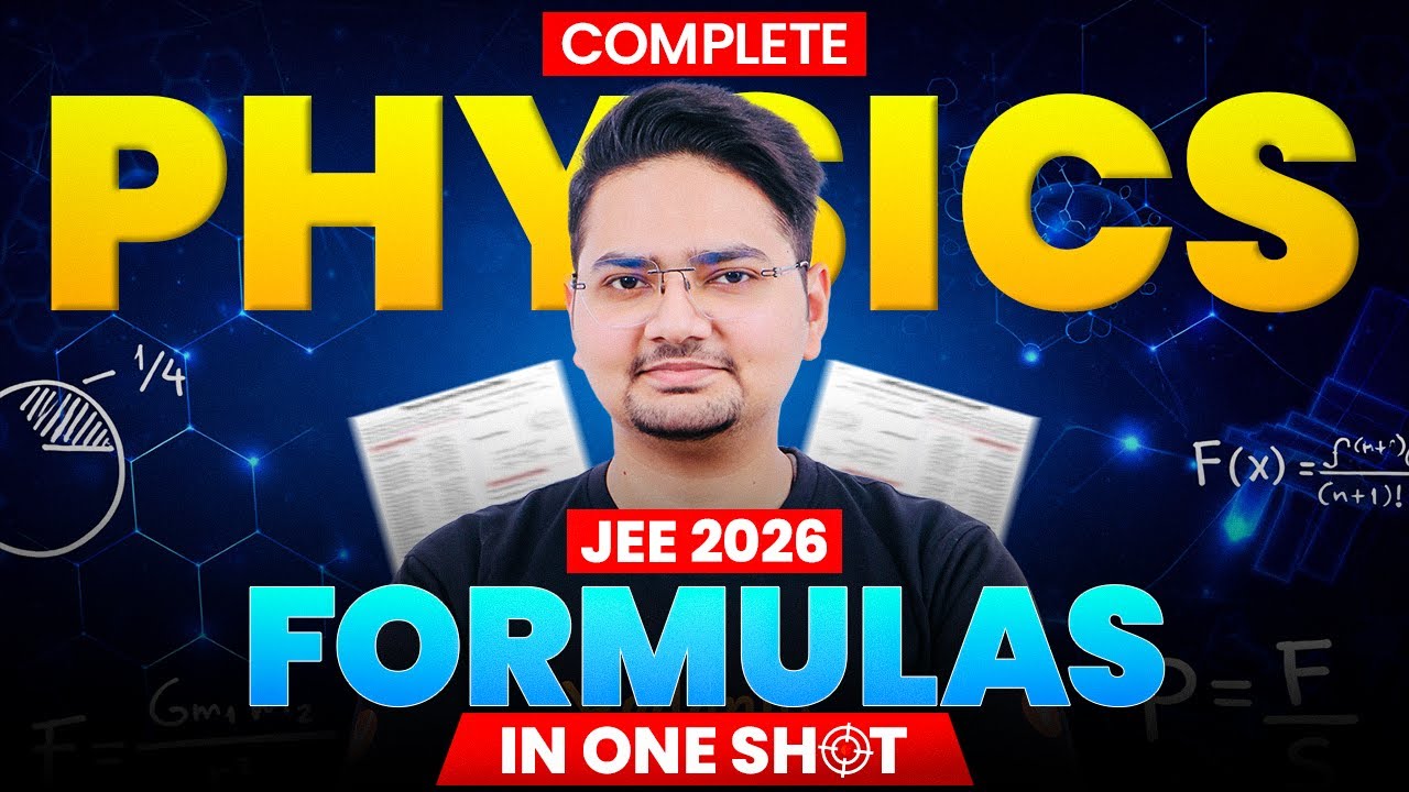 JEE 2026 : Complete Physics Formula Revision in OneShot | Abdul Sir