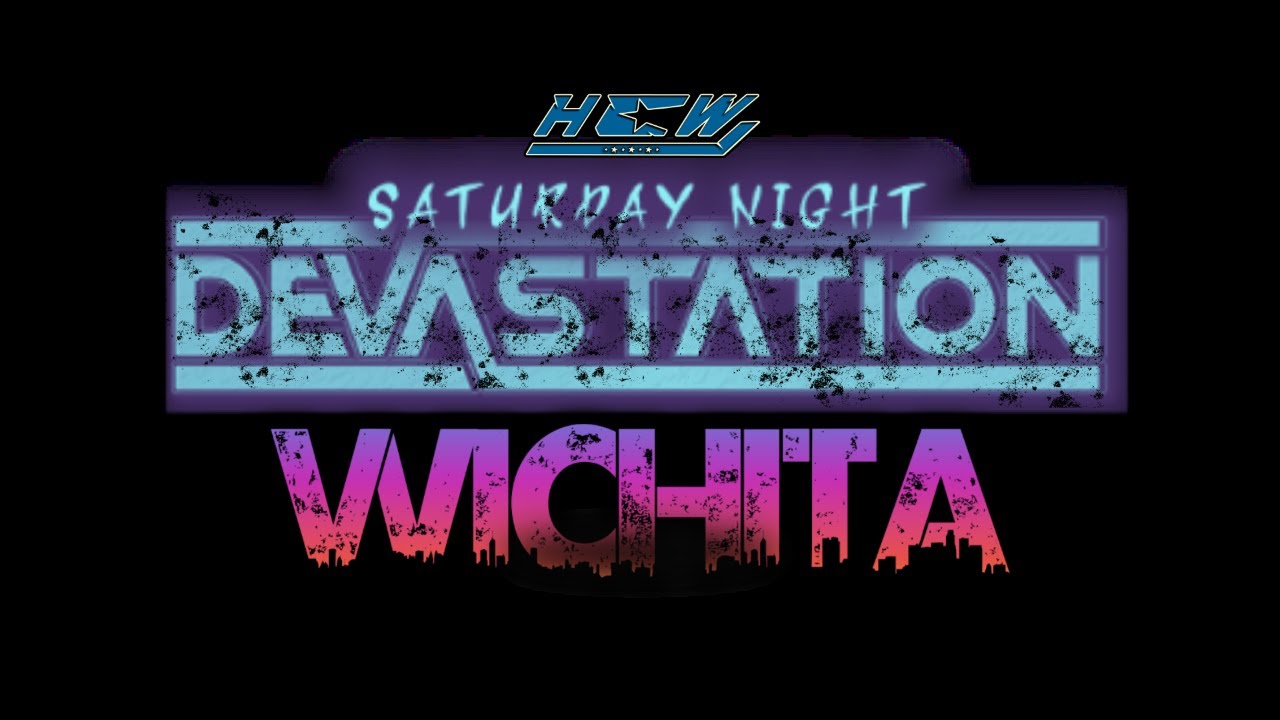 LIVE HCW Saturday Night Devastation