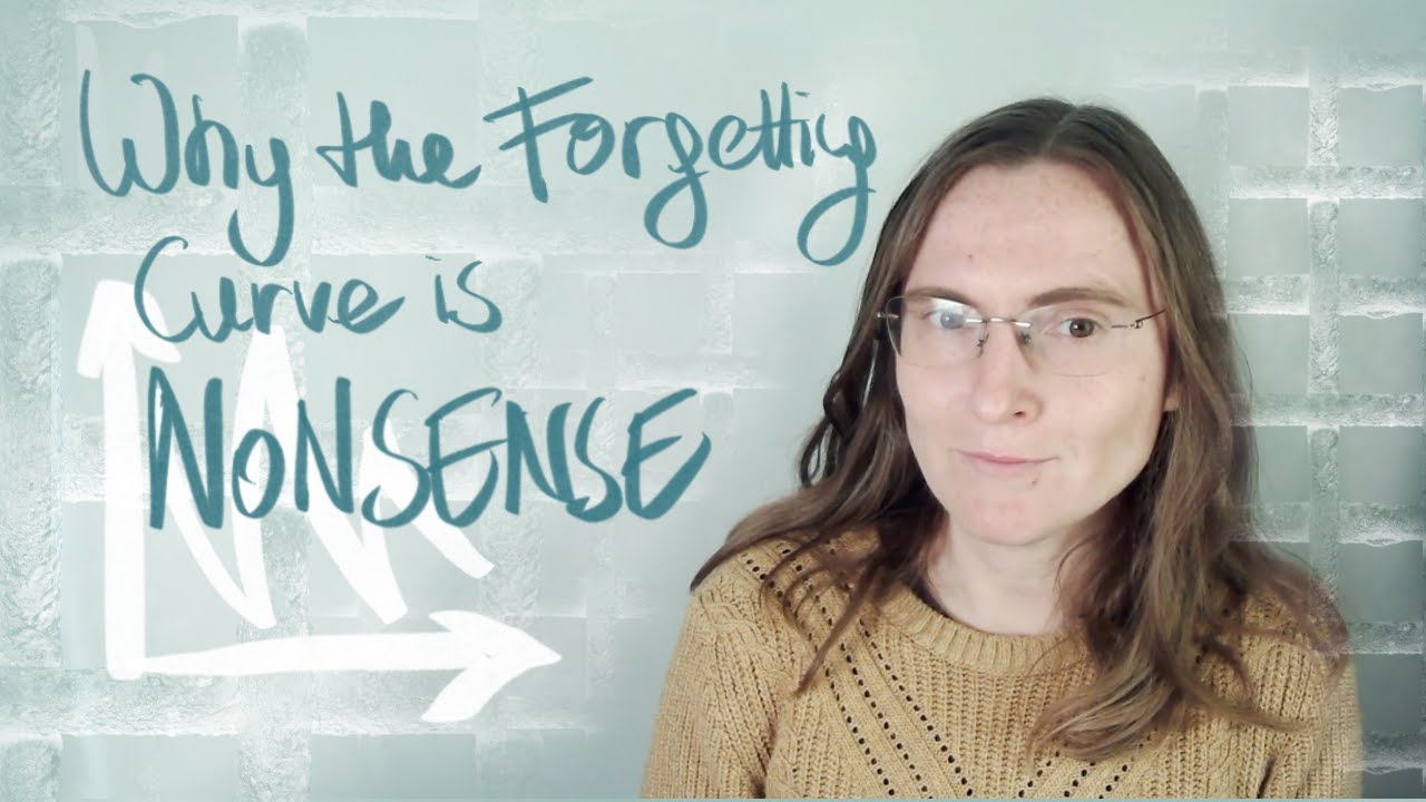Why the you can forget about the Ebbinghaus forgetting curve - The science of learning nonsense