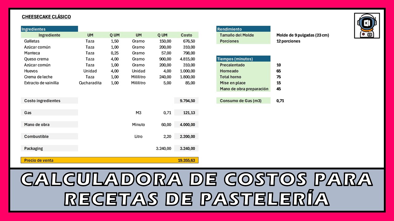 🍰 Cómo CALCULAR COSTOS y PRECIO DE VENTA de tus RECETAS de PASTELERÍA: la mejor calculadora