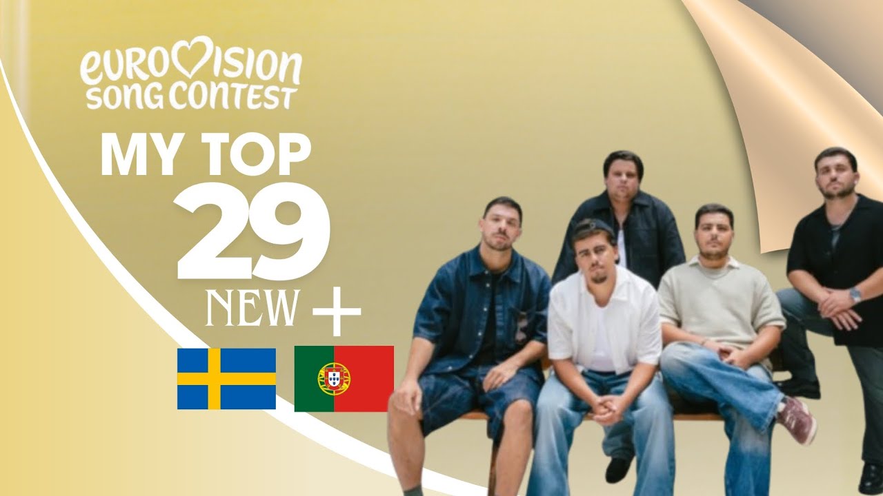 Eurovision 2026: My top 29 (with comments and ratings) NEW 🇵🇹🇸🇪