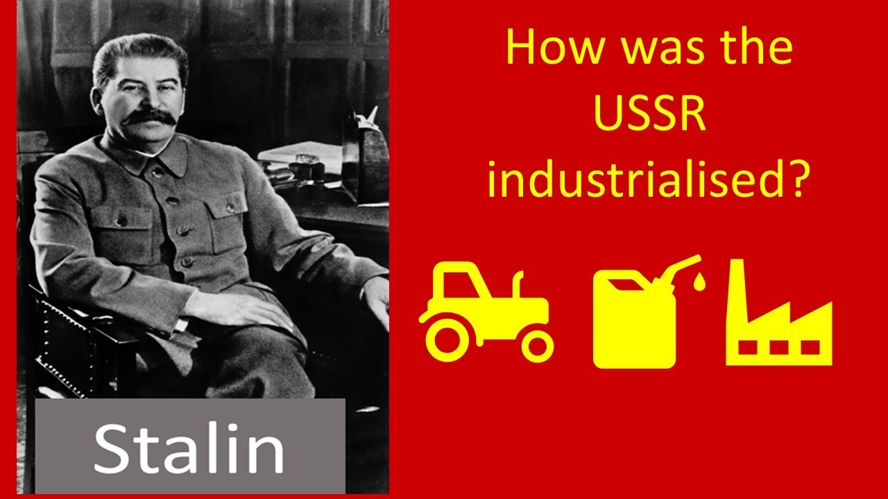 2.1b How did Stalin industrialise the USSR?