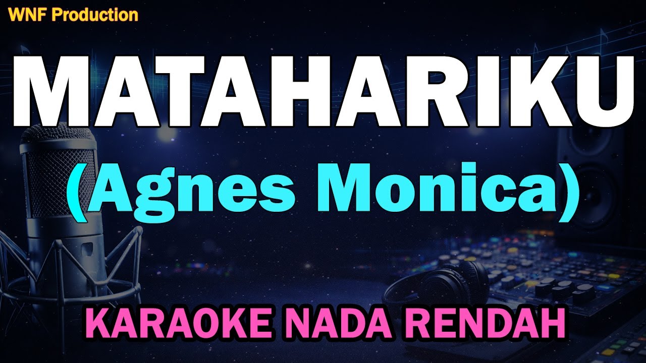 (Lower Key) Agnes Monica - Matahariku | Karaoke Nada Rendah
