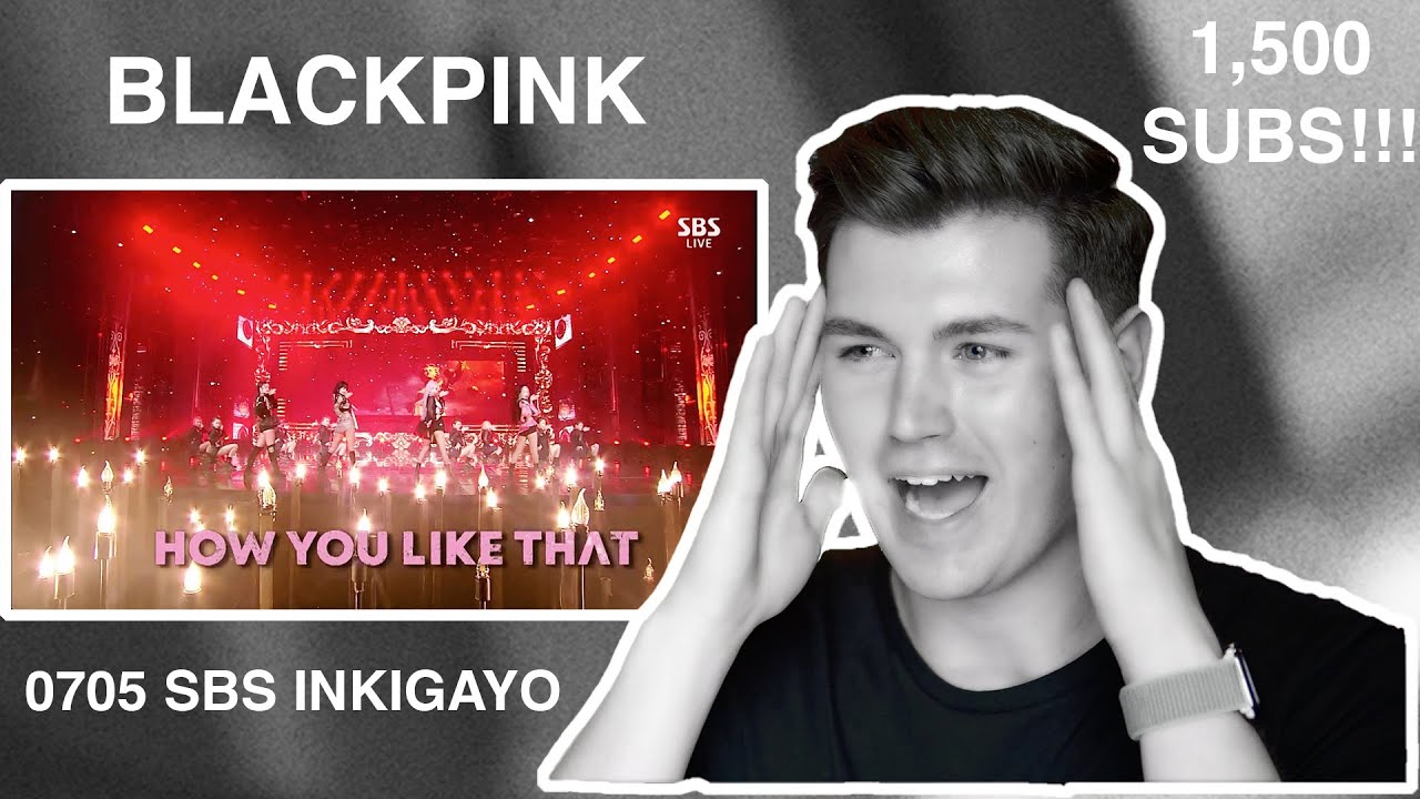 (THANK YOU!) BLACKPINK - 0705 SBS INKIGAYO “How You Like That ” LIVE PERFORMANCE | REACTION
