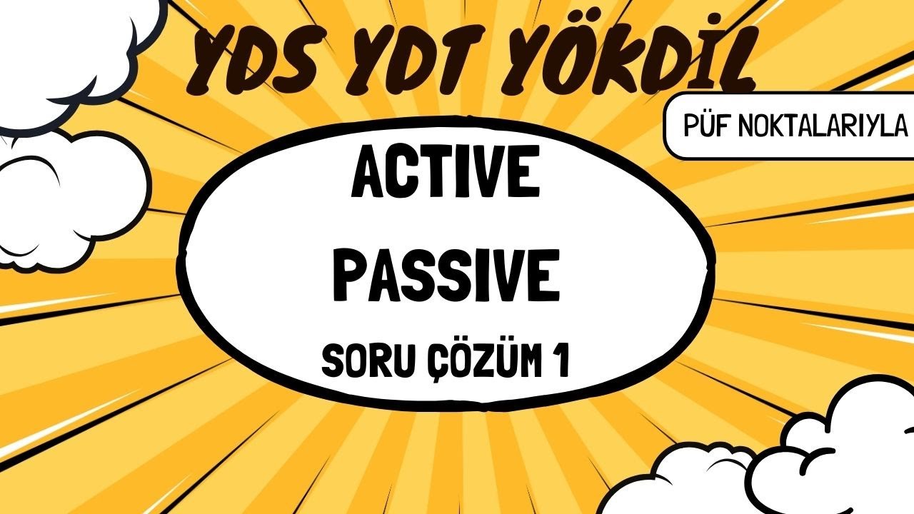 YDS | YDT | YÖK-DİL - ACTIVE - PASSIVE SORU ÇÖZÜM 1 (TEKNİKLERİYLE)