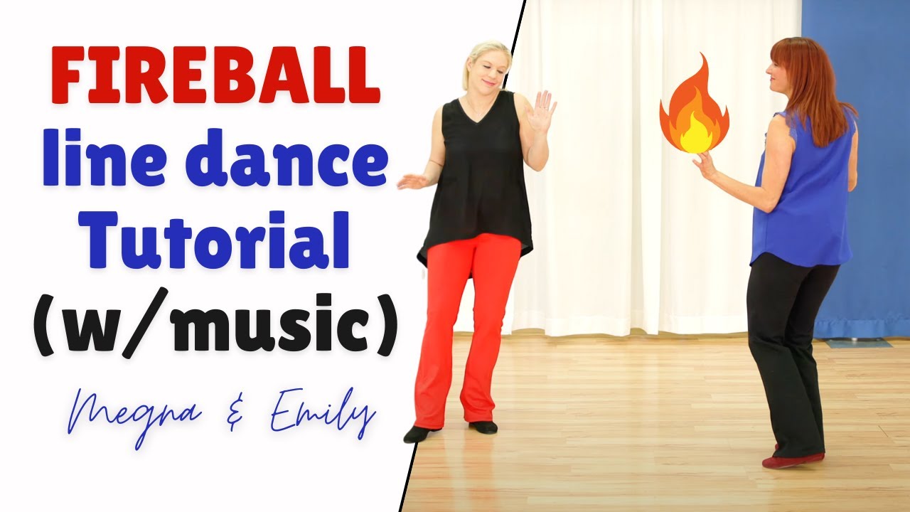 Fireball Line Dance Tutorial (Music & Teach)
