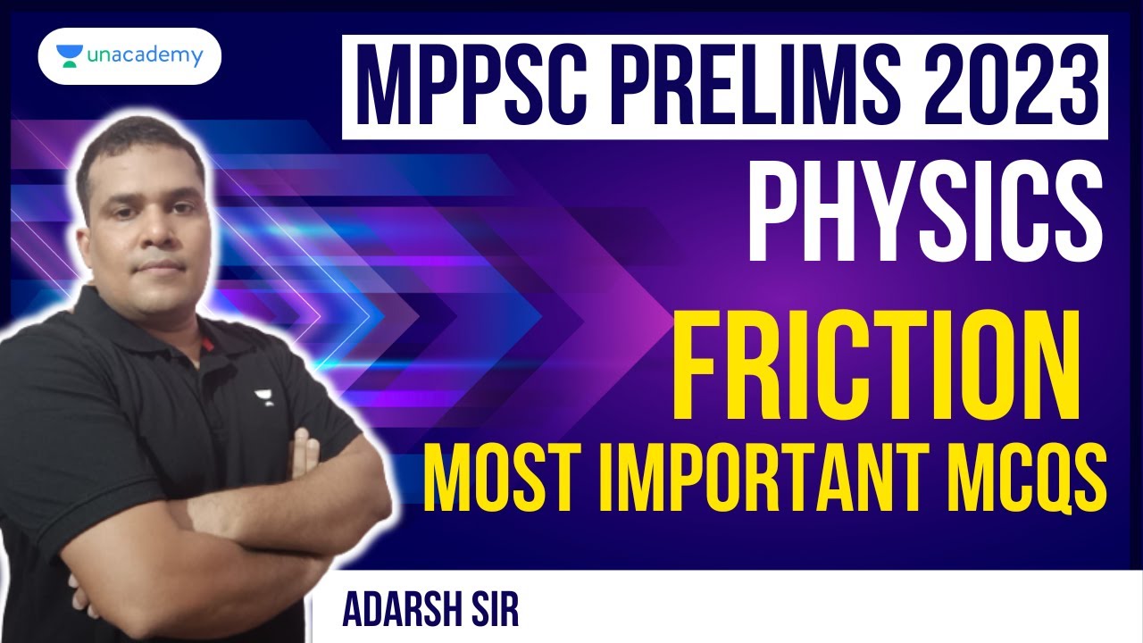 MPPSC PRE 2023 | Friction Top 30 Important MCQs | Top Science MCQs for MPPSC Pre 2023 | Adarsh Sir