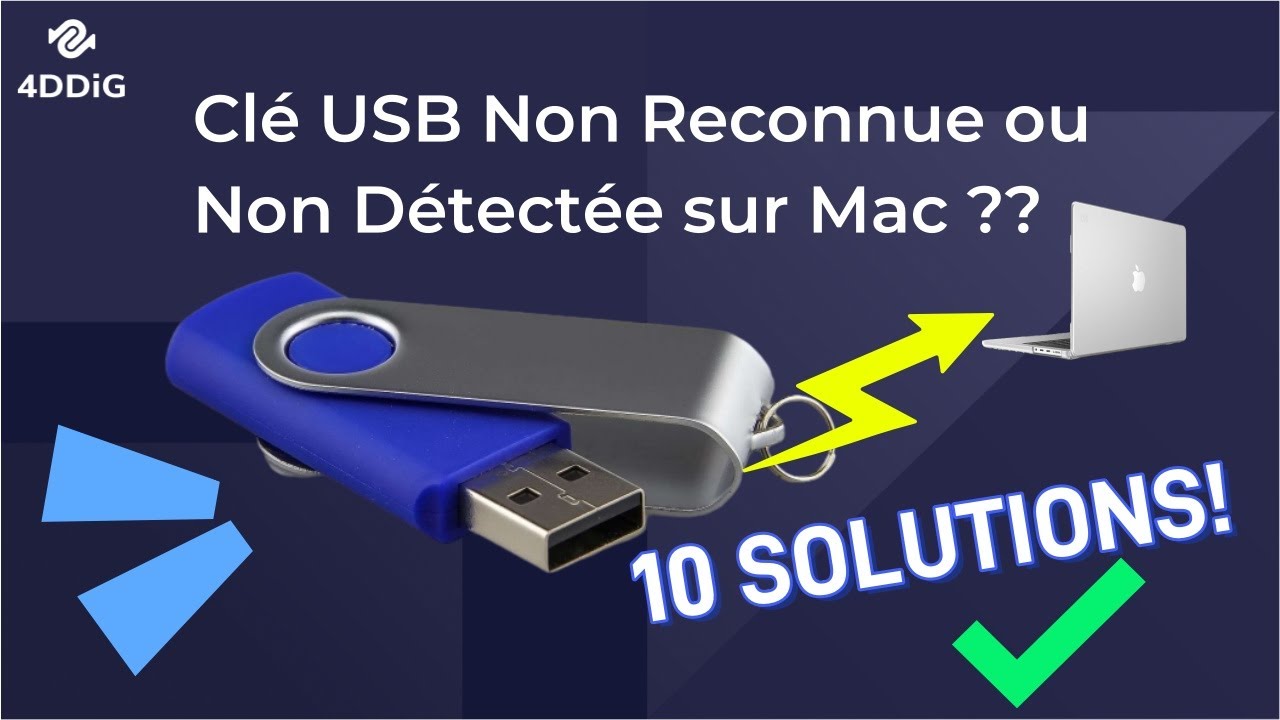 [10 Méthodes🔥] Réparer la Clé USB Non Reconnue ou Non Détectée sur Mac rapidement !
