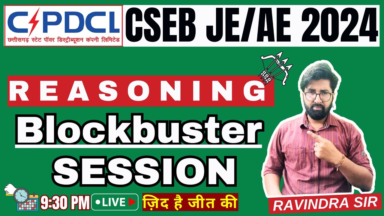 Reasoning | Blockbuster SESSION | CSEB JE AE | MAHATRANSCO AE | UPPCL JE | SSC JE 2024 Ravindra sir