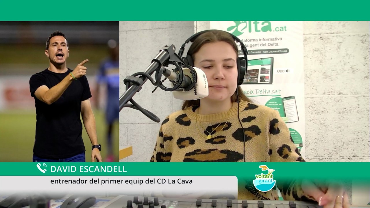 Voltant i Girant amb David Escandell, entrenador del primer equip del CD La Cava