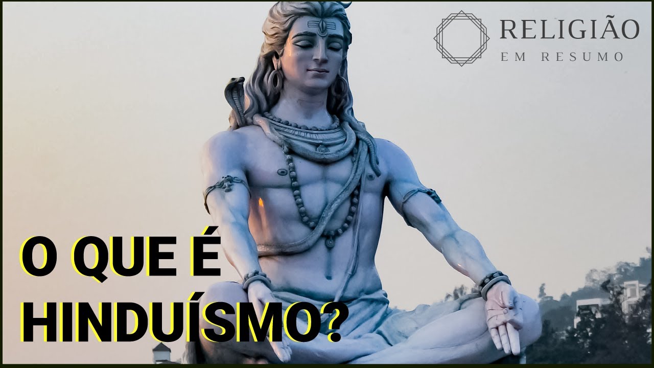 O QUE É O HINDUÍSMO  | RELIGIÃO EM RESUMO | QUEM FUNDOU O HINDUÍSMO