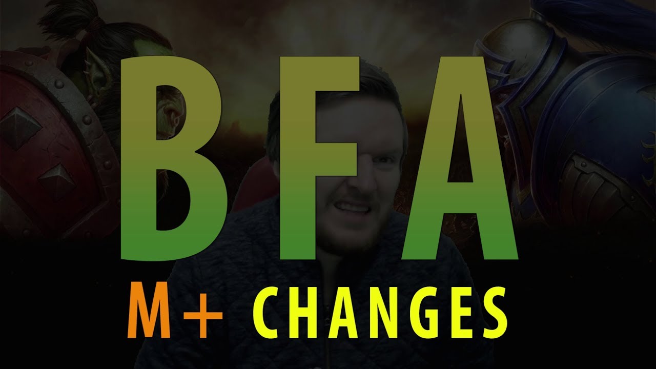 BfA MYTHIC+ CHANGES | NO MORE GEAR SWAP?! Was this really needed? | WoW: Battle for Azeroth