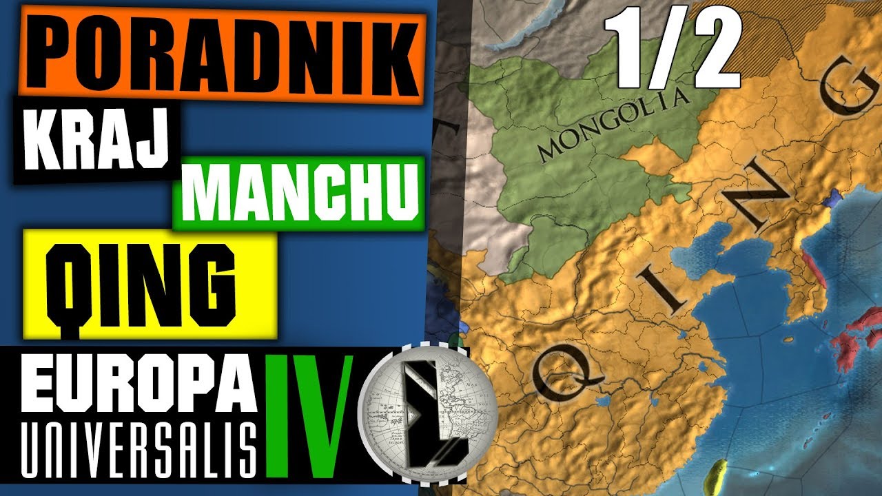 Poradnik | Manchu | Qing | EU4 1/2