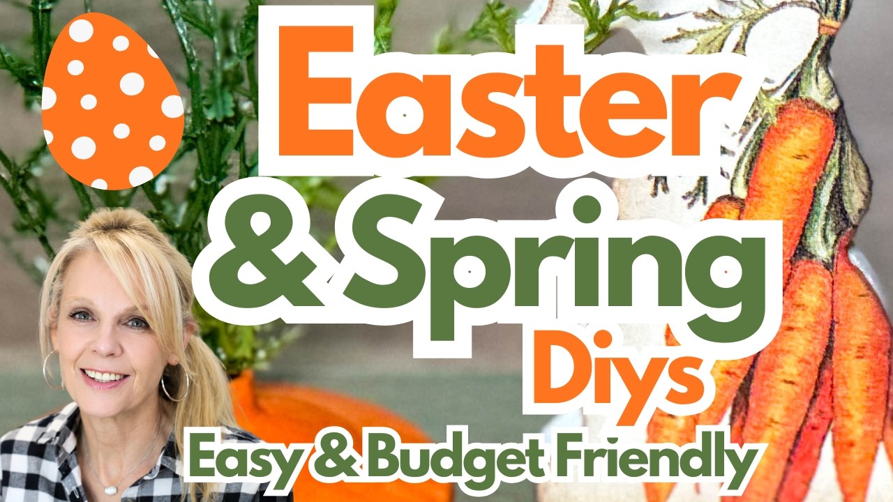 Charming Easter & Spring Decor DIYs (Budget-Friendly & Easy!)