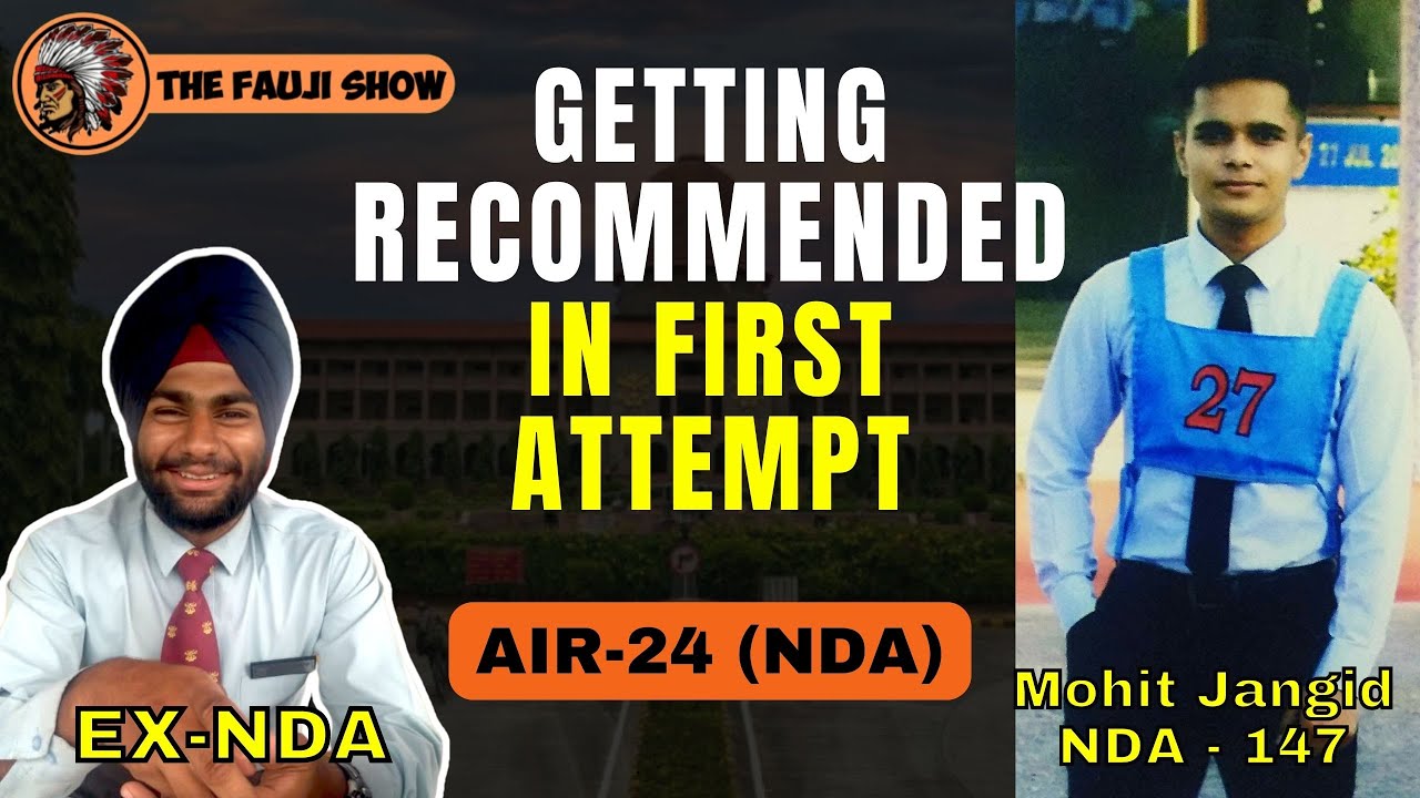 Getting Recommended in First Attempt | AIR-24 | Recommended Candidate Mohit EP-24 #ssb #nda