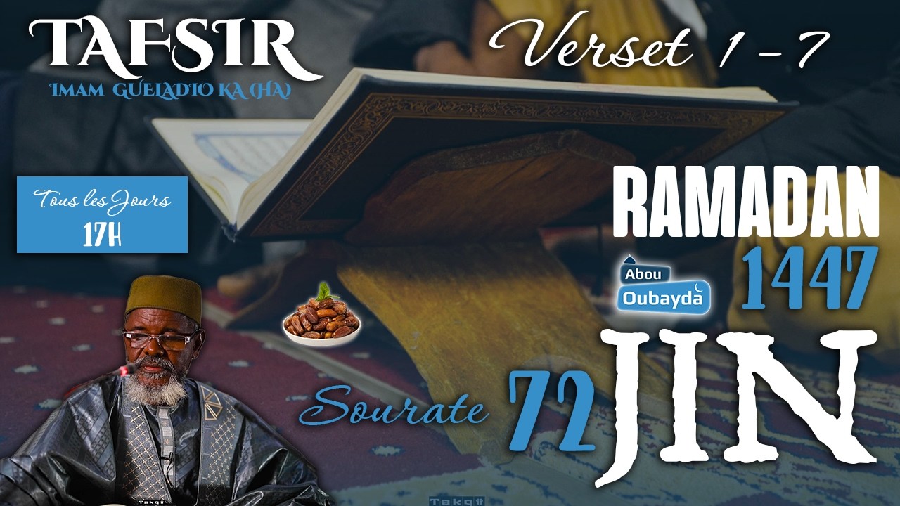 Direct Tafsir Ramadan Sourate Al Jin verset 01 du 18/03/26 Imam Guéladio Ka (HA)