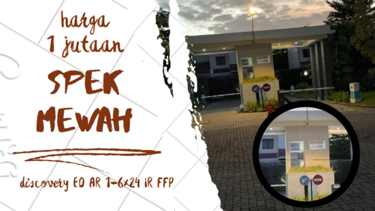 Full review DISCOVERY ED-AR 1-6x24irffp sebagus ini - telescope buntung terbaik 2024 #scopebuntung