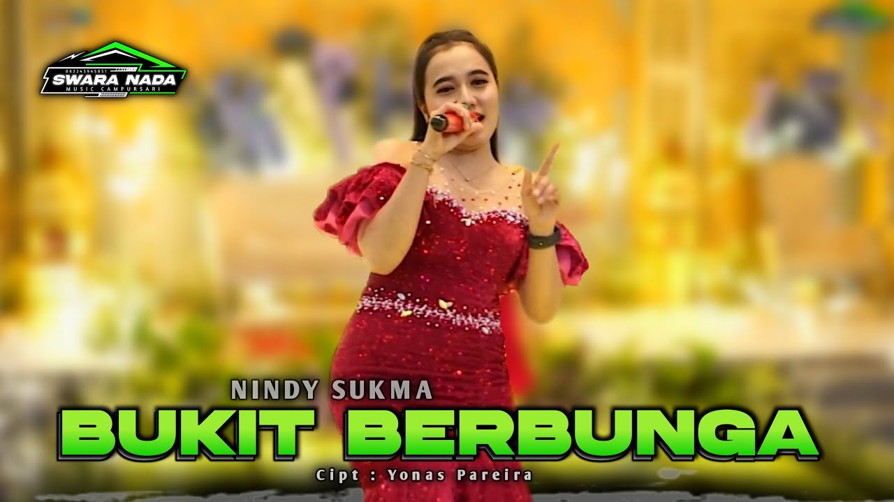 BUKIT BERBUNGA - NINDY SUKMA - SWARA NADA MUSIC - INDAH AUDIO