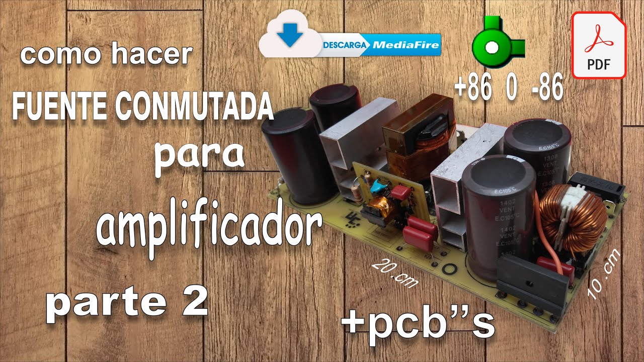 COMO hacer UNA fuente CONMUTADA para AMPLIFICADOR parte 2