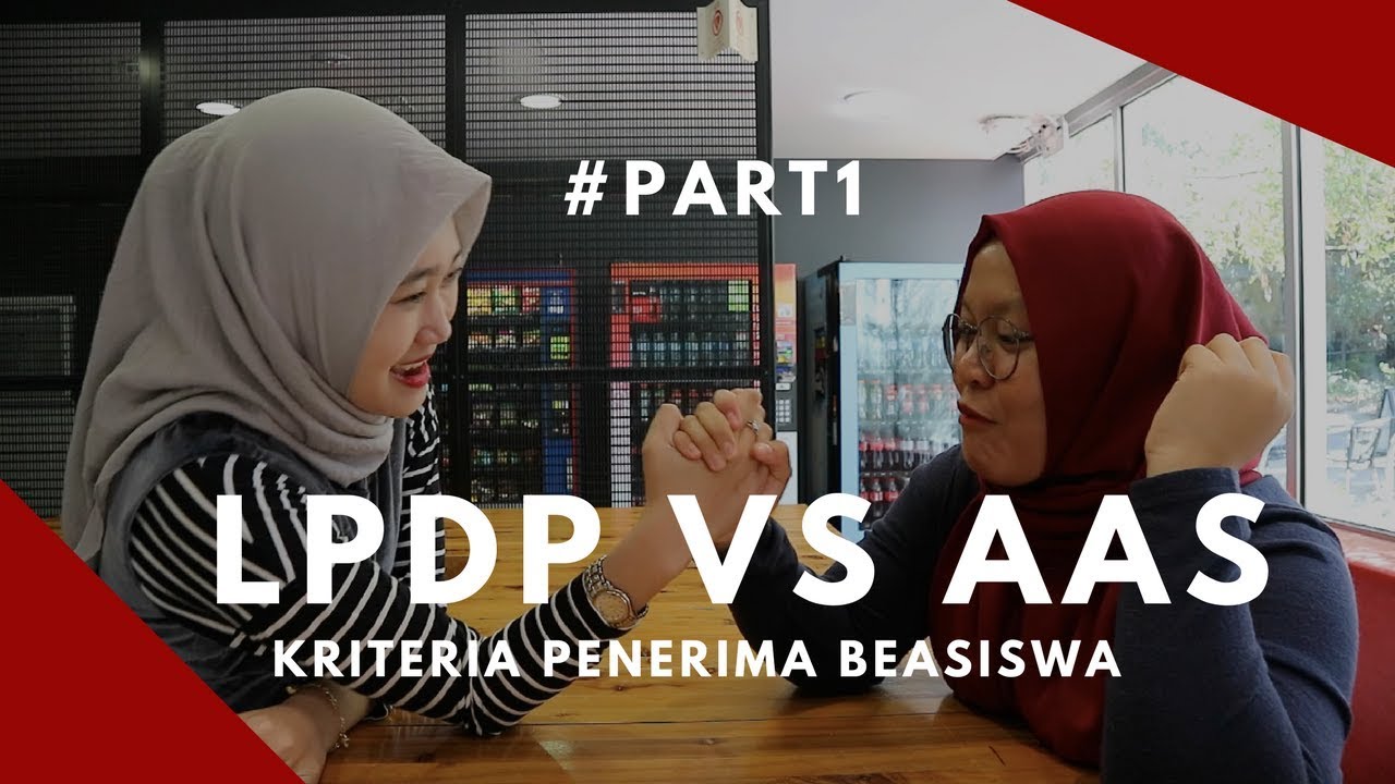 LPDP VS AAS #part1 Kriteria Penerima Beasiswa