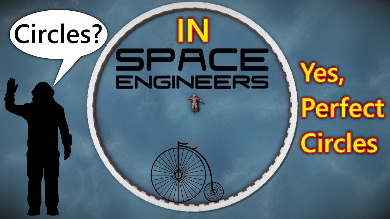 Perfect Circles In Space Engineers