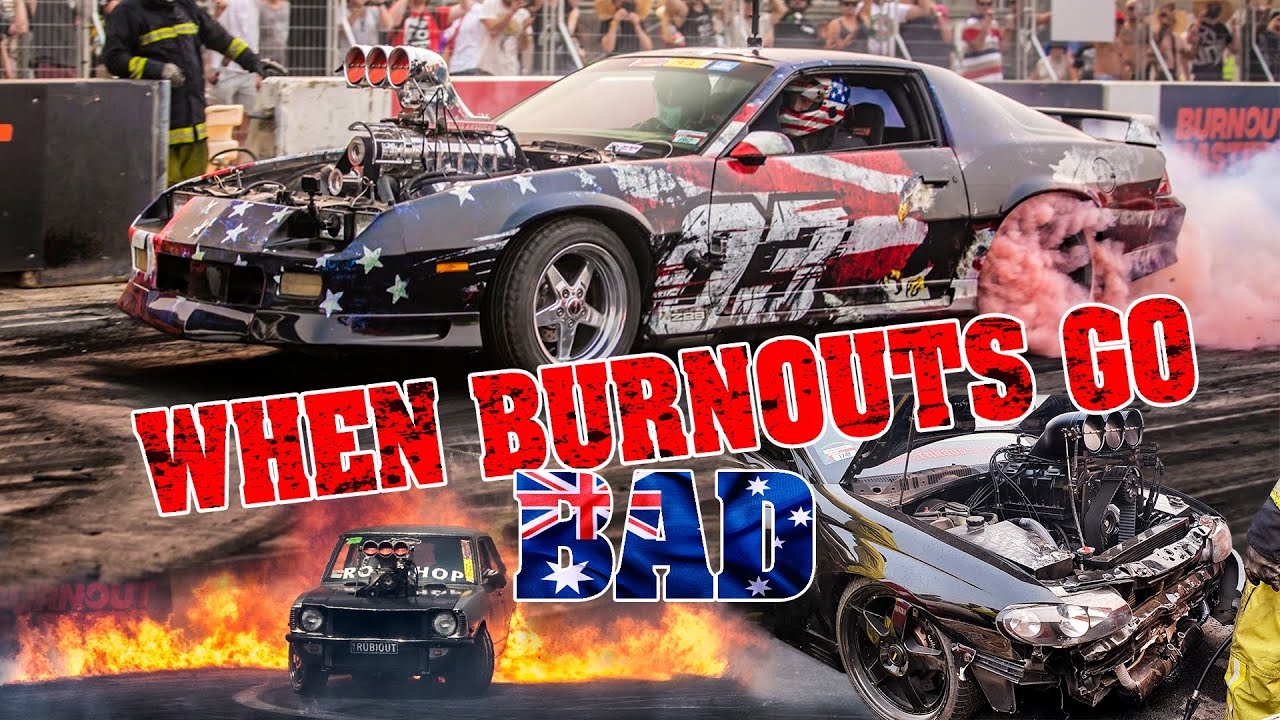 WHEN BURNOUTS GO BAD - VOLUME 6