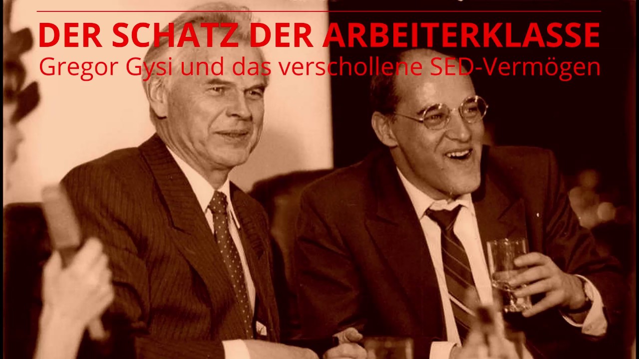 Der Schatz der Arbeiterklasse. Gregor Gysi und das verschollene SED-Vermögen