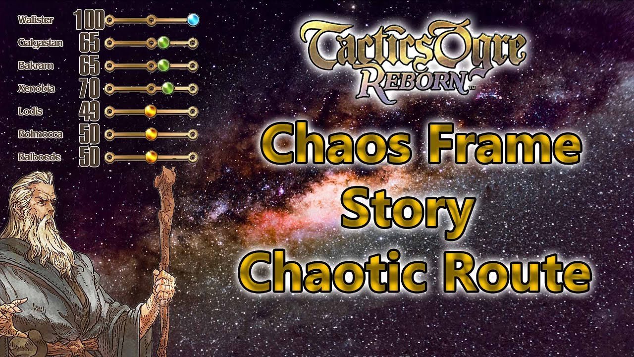 Tactics Ogre Reborn - Chaos Frame Story Part in Chaotic Route