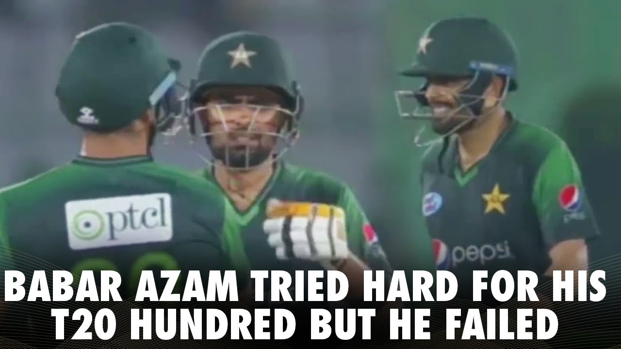 Babar Azam Tried Hard For His T20 Hundred But He Failed | PCB | MA2E