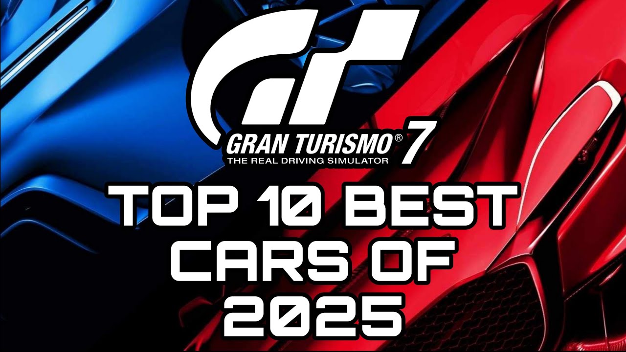 GRAN TURISMO 7 | TOP 10 BEST CARS OF 2025!