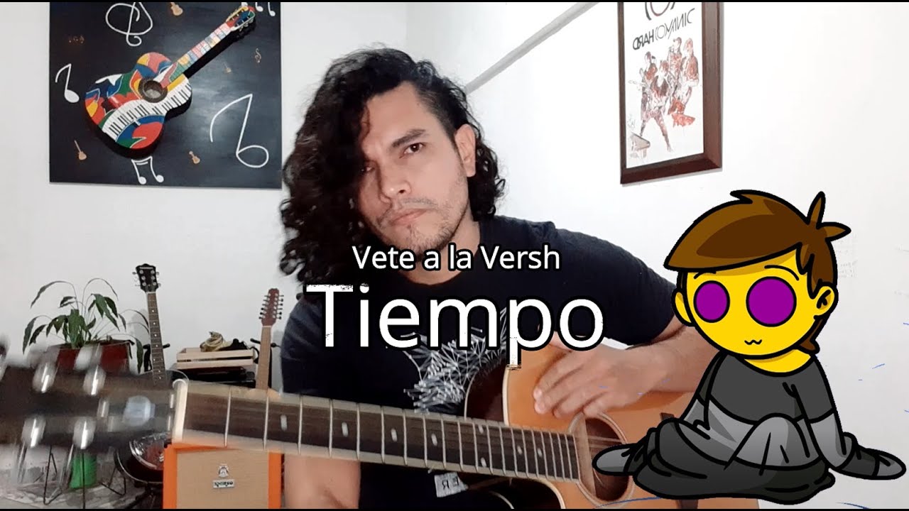 Vete A la Versh   Tiempo (tutorial guitarra)