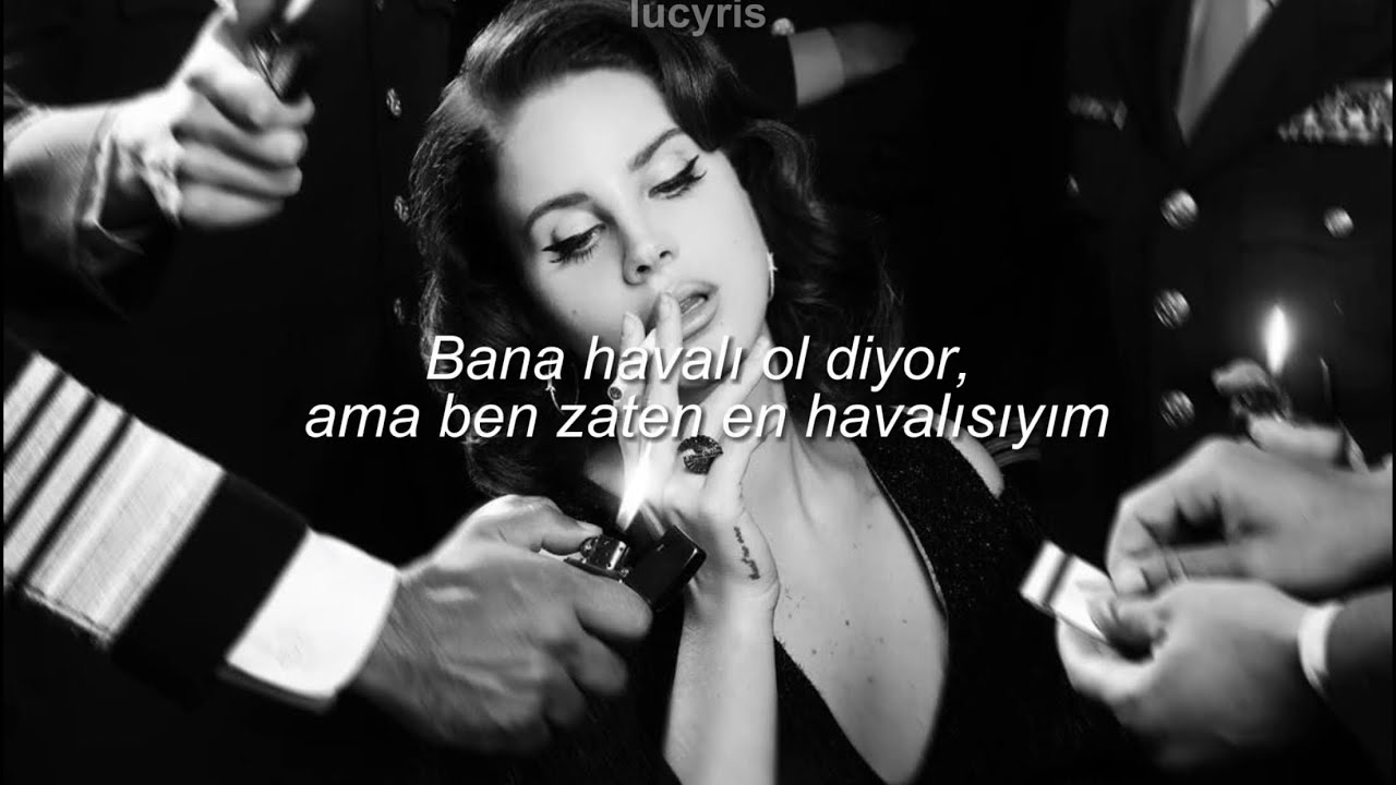 Lana Del Rey - National Anthem (Türkçe çeviri)