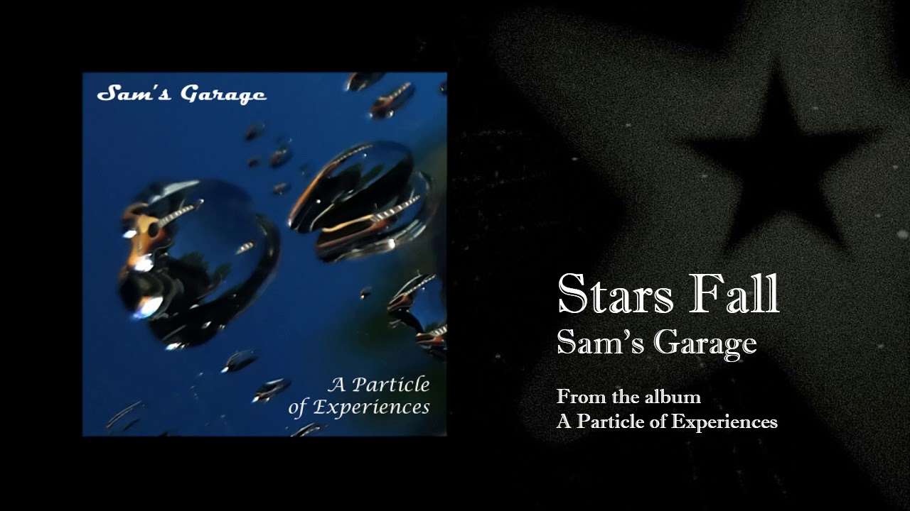 Sam's Garage - Stars Fall