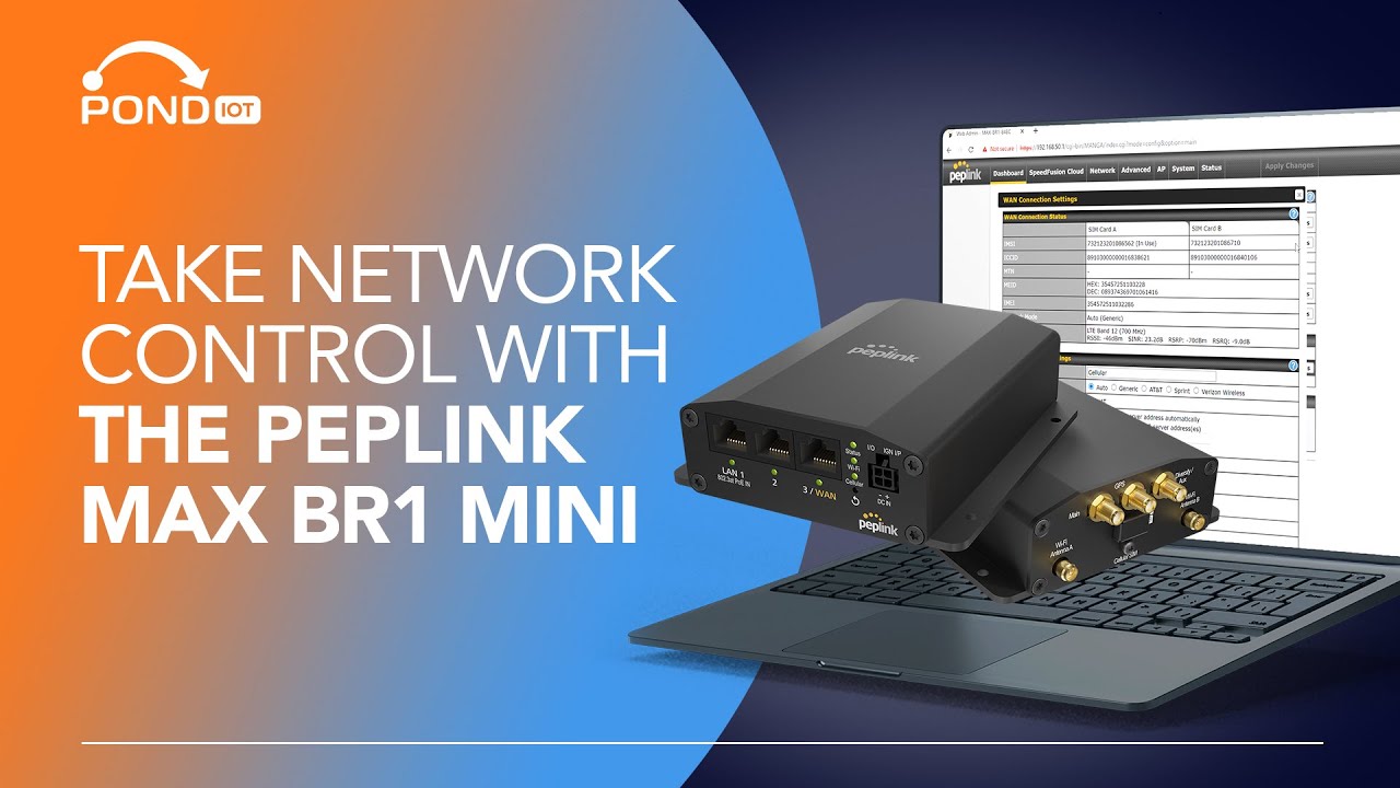 Take Network Control with the Peplink MAX BR1 Mini