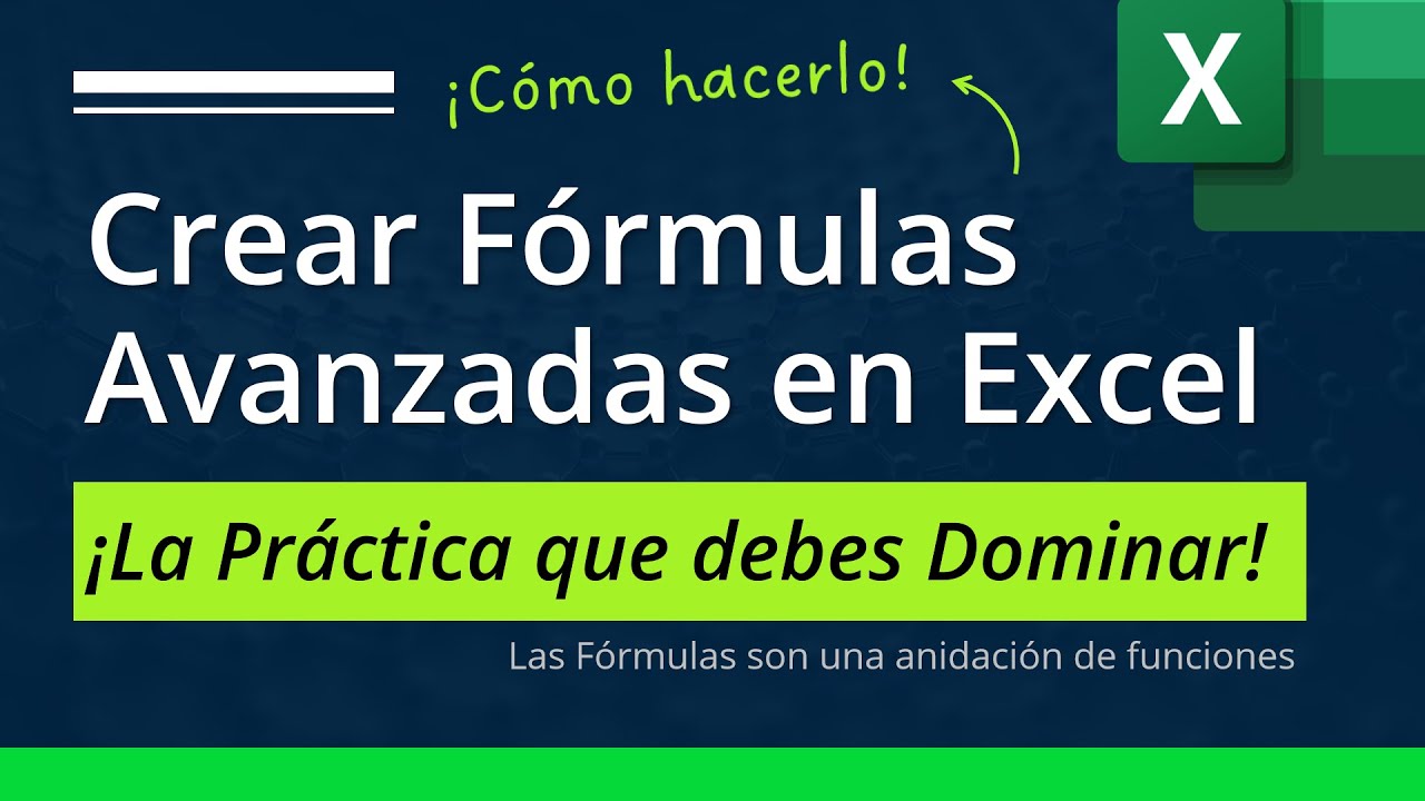 🟢 El Mejor Truco para Crear Fórmulas Avanzadas en Excel