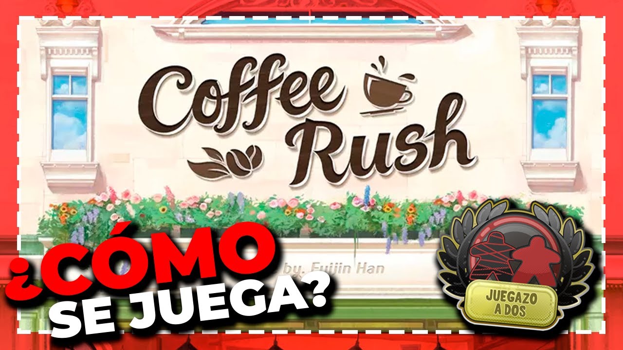 ☕Coffee Rush☕JUEGAZO A 2 | APRENDE a Jugar