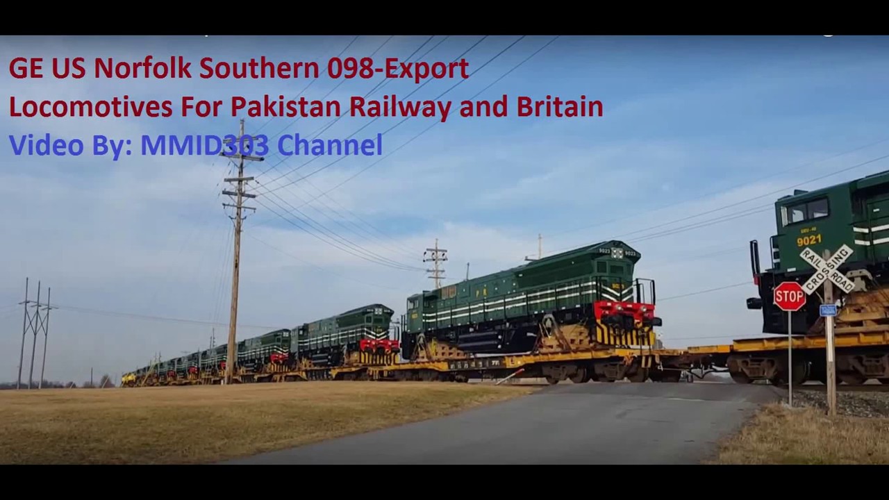 GE US Export Locomotives 4500 HP GEU-40's For Pakistan Railway
