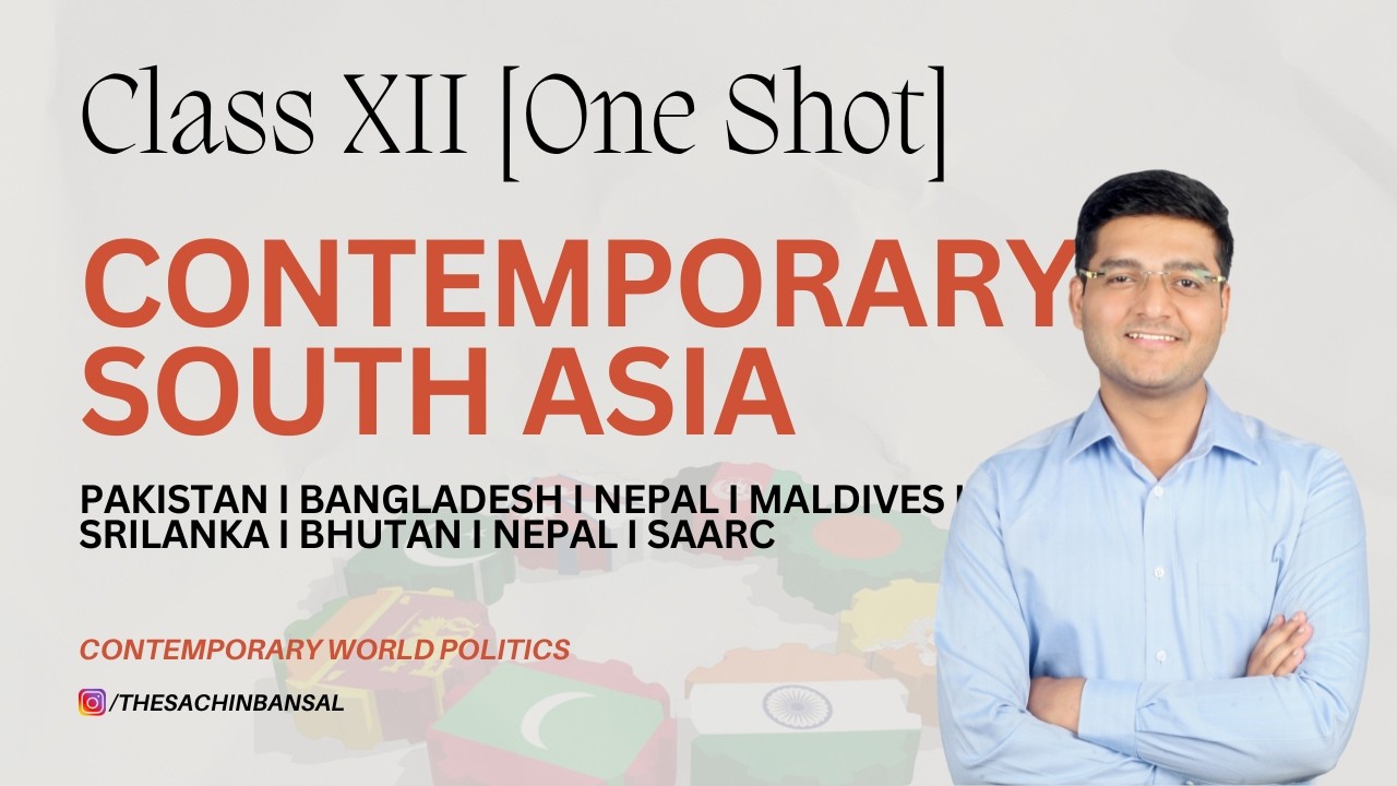 Class 12 Political Science | Contemporary South Asia | One Shot I Pakistan, Bangladesh, Nepal etc.