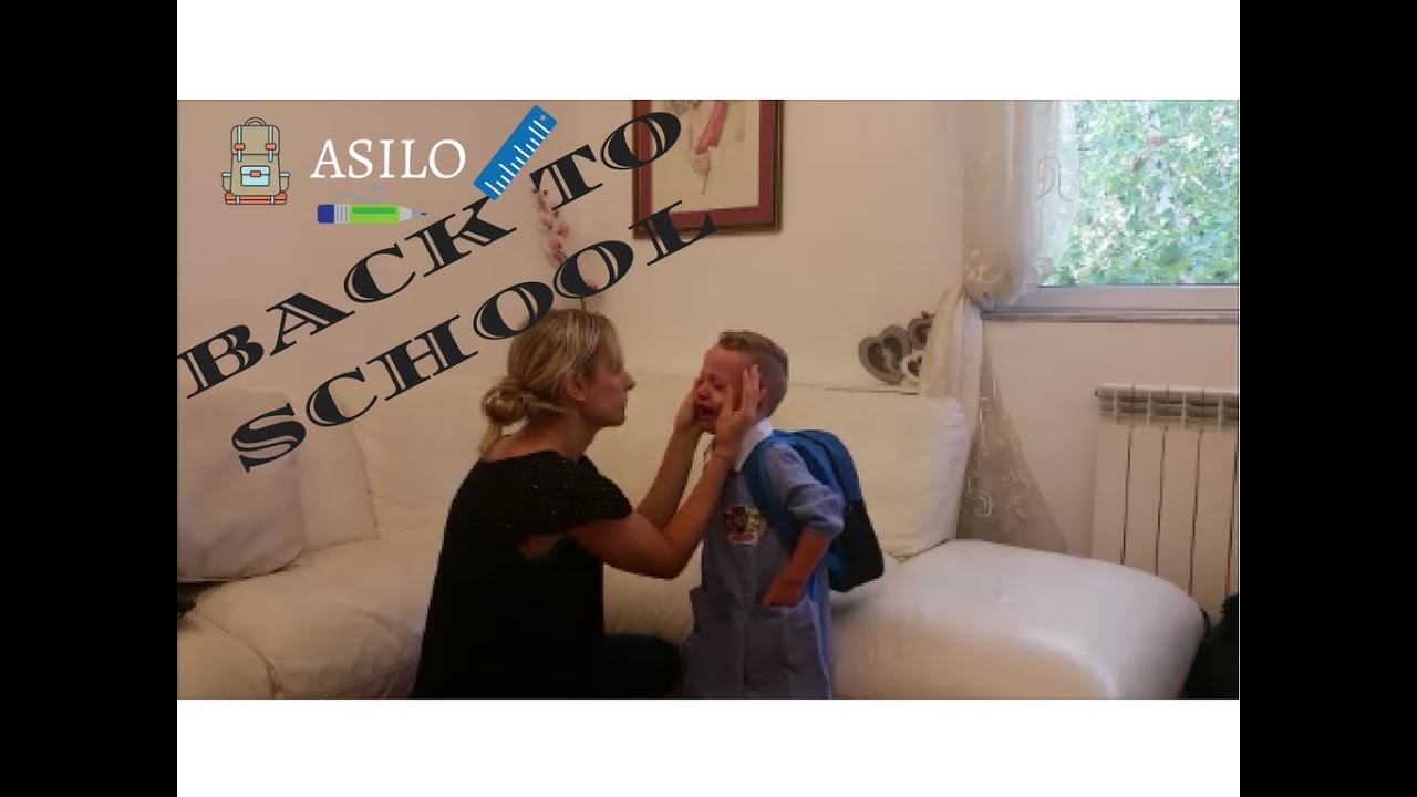 BACK TO SCHOOL!! PREPARATIVI PER L'ASILO & QUALCHE PIANTO
