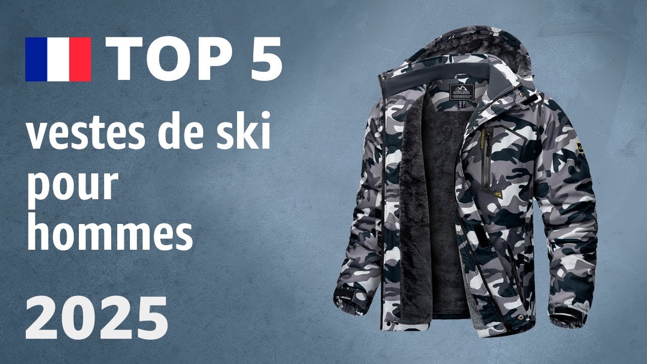 TOP 5 — Meilleures vestes de ski pour hommes. Test & Comparatif 2025