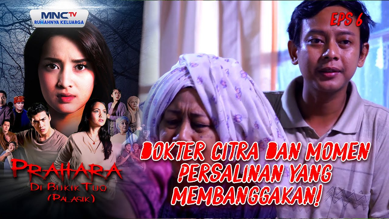 Dokter Citra dan Momen Persalinan yang Membanggakan! | Prahara di Bukik Tuo eps 6