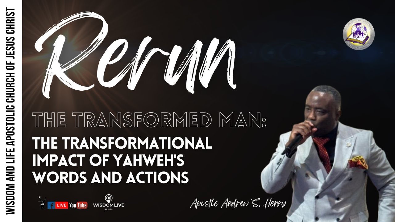 WLA Pointe-Claire - Rerun: The Transformational Impact of Yahweh's Words and Actions